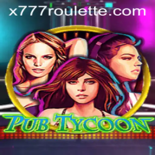 Unveiling PubTycoon: Dive into the Ultimate Simulation Experience with X777